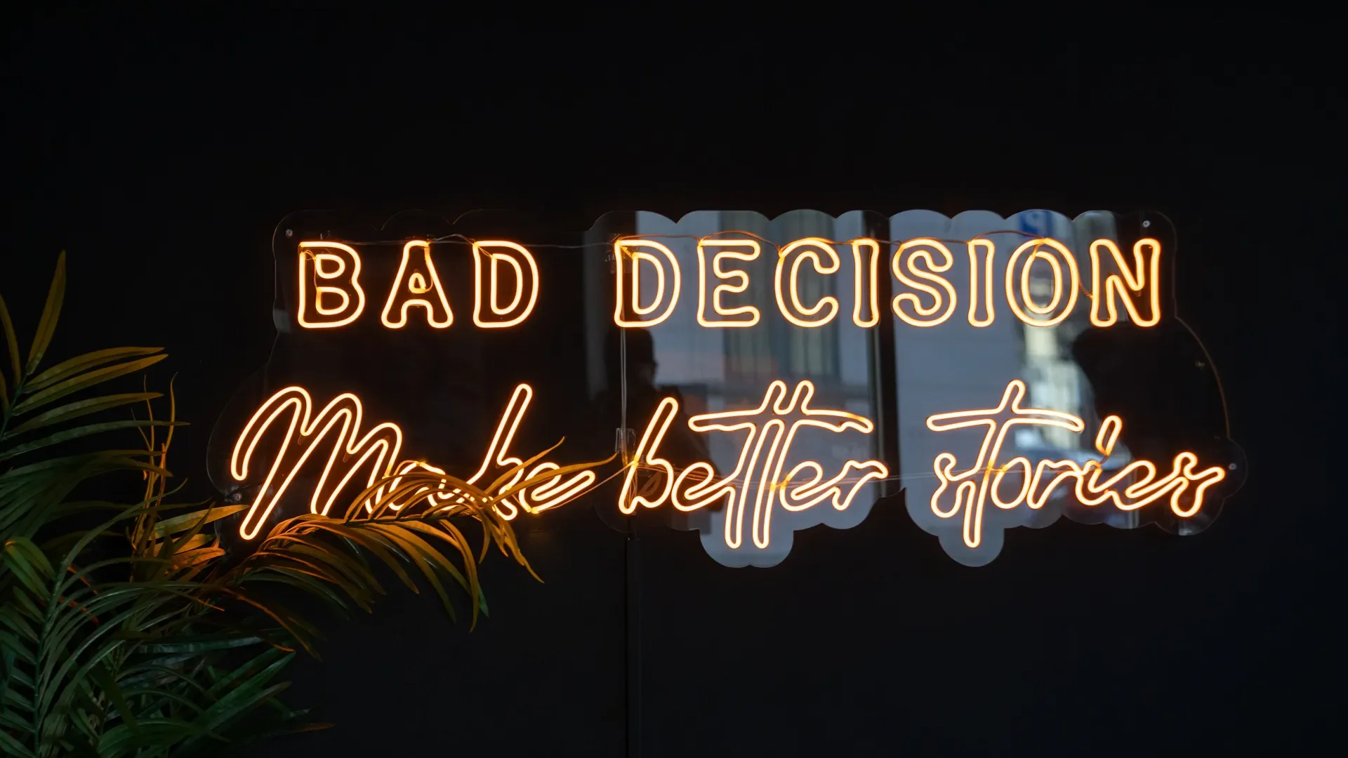 Bad decision made better stories